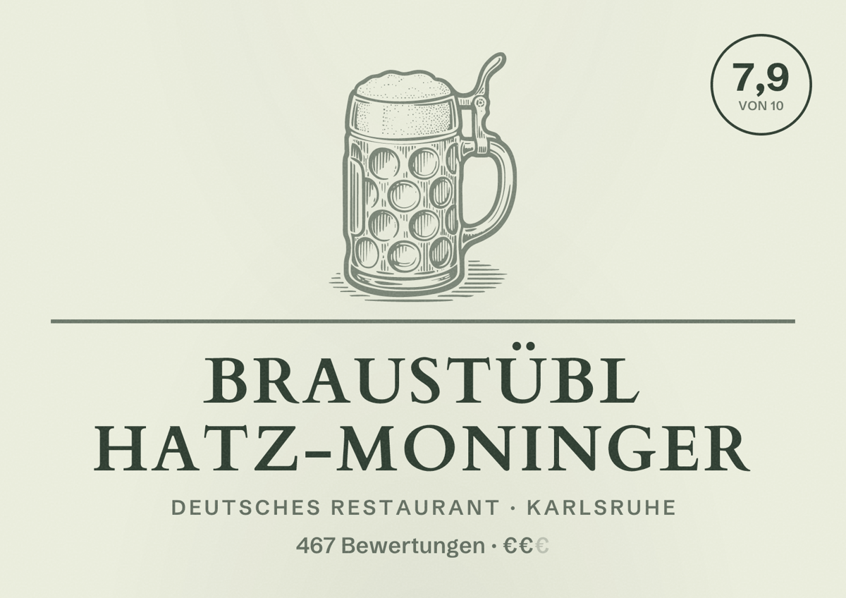 Illustriertes Poster von Braustübl Hatz-Moninger, Deutsches Restaurant in Karlsruhe: Bewertung 7,9 von 10 aus 467 Bewertungen, Preisniveau €€