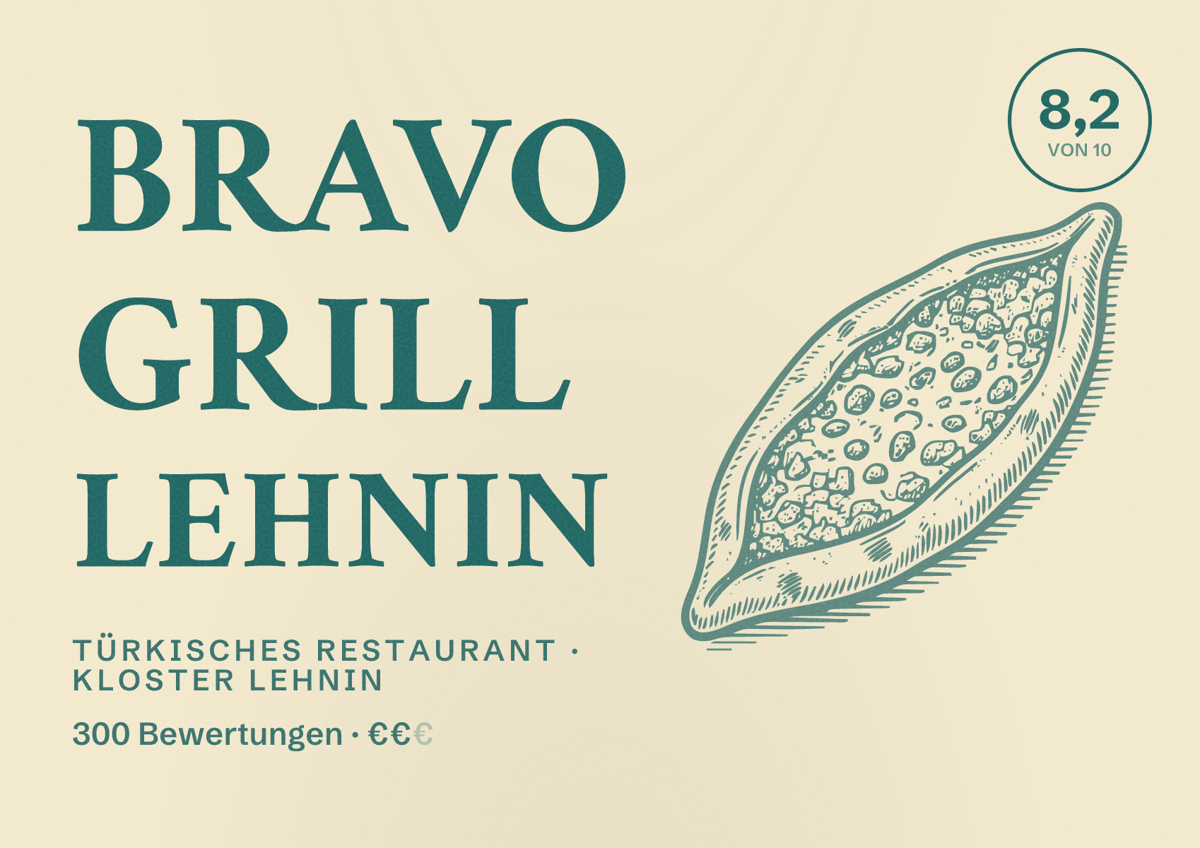 Illustriertes Poster von Bravo Grill Lehnin, Türkisches Restaurant in Kloster Lehnin: Bewertung 8,2 von 10 aus 300 Bewertungen, Preisniveau €€