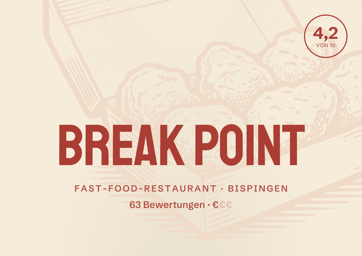 Illustriertes Poster von Break Point, Fast-Food-Restaurant in Bispingen: Bewertung 4,2 von 10 aus 63 Bewertungen, Preisniveau €