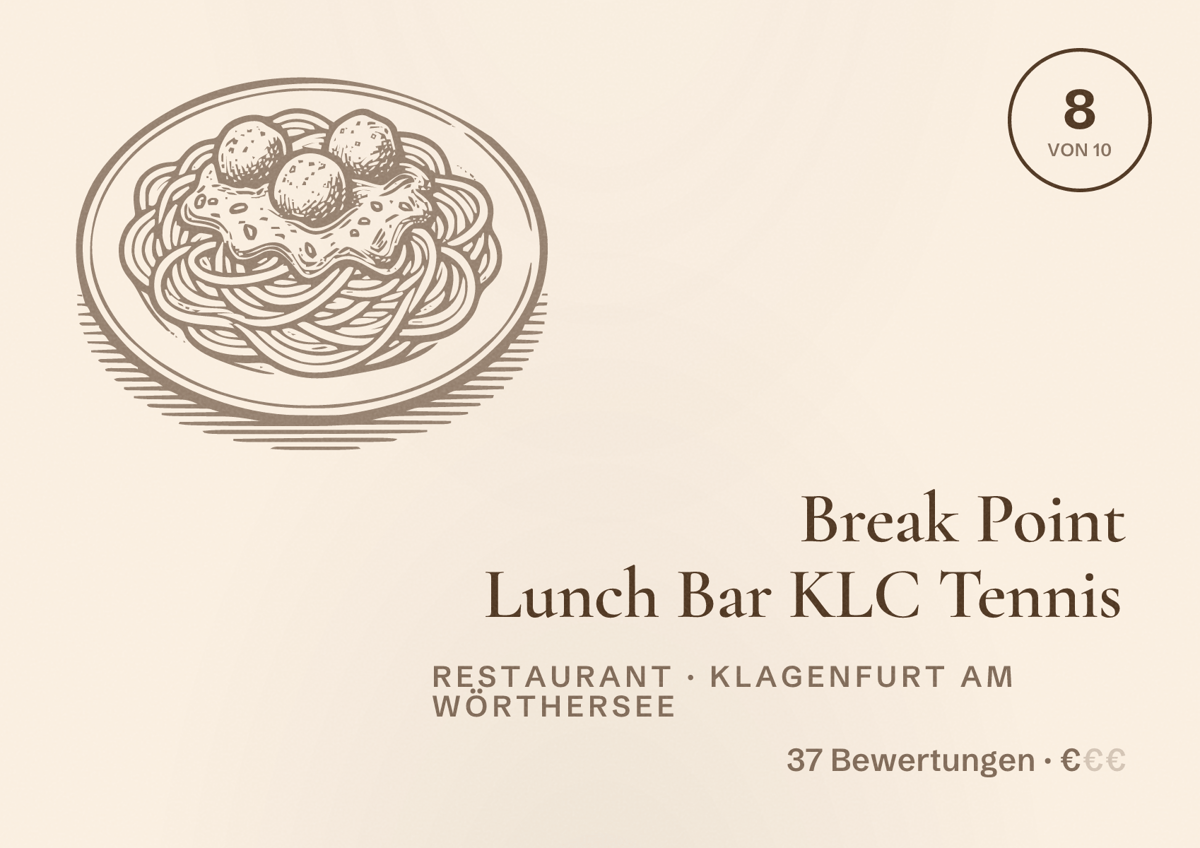 Illustriertes Poster von Break Point Lunch Bar KLC Tennis, Restaurant in Klagenfurt am Wörthersee: Bewertung 8 von 10 aus 37 Bewertungen, Preisniveau €