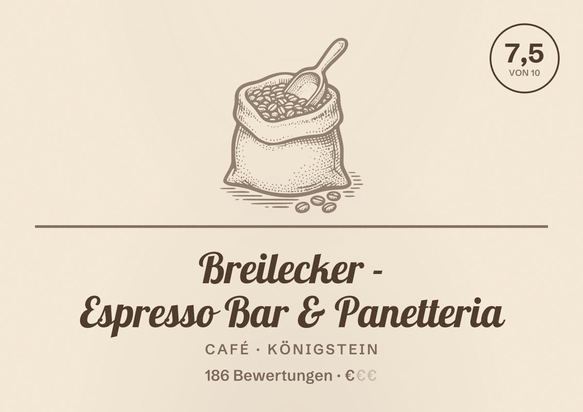 Illustriertes Poster von Breilecker - Espresso Bar & Panetteria, Café in Königstein: Bewertung 7,5 von 10 aus 186 Bewertungen, Preisniveau €
