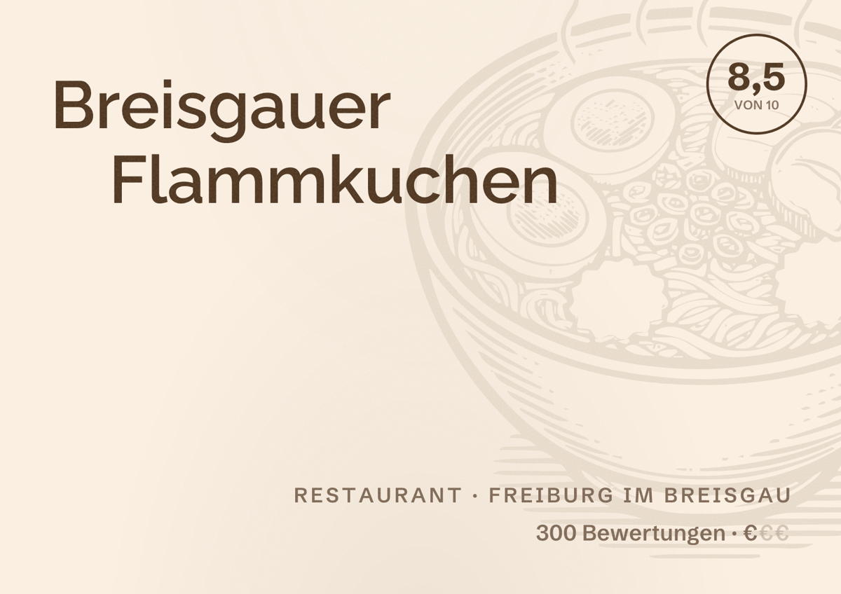 Illustriertes Poster von Breisgauer Flammkuchen, Restaurant in Freiburg im Breisgau: Bewertung 8,5 von 10 aus 300 Bewertungen, Preisniveau €