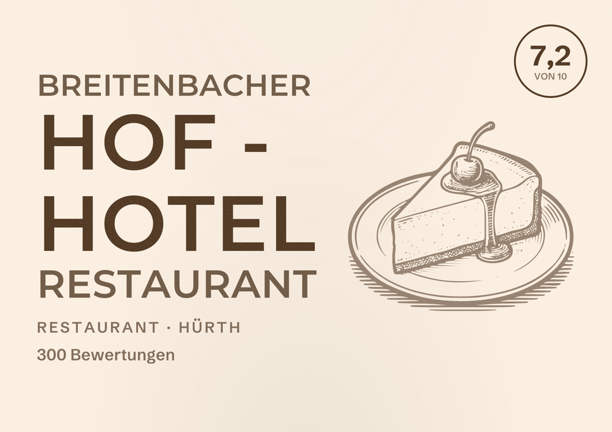 Illustriertes Poster von Breitenbacher Hof - Hotel Restaurant, Restaurant in Hürth: Bewertung 7,2 von 10 aus 300 Bewertungen