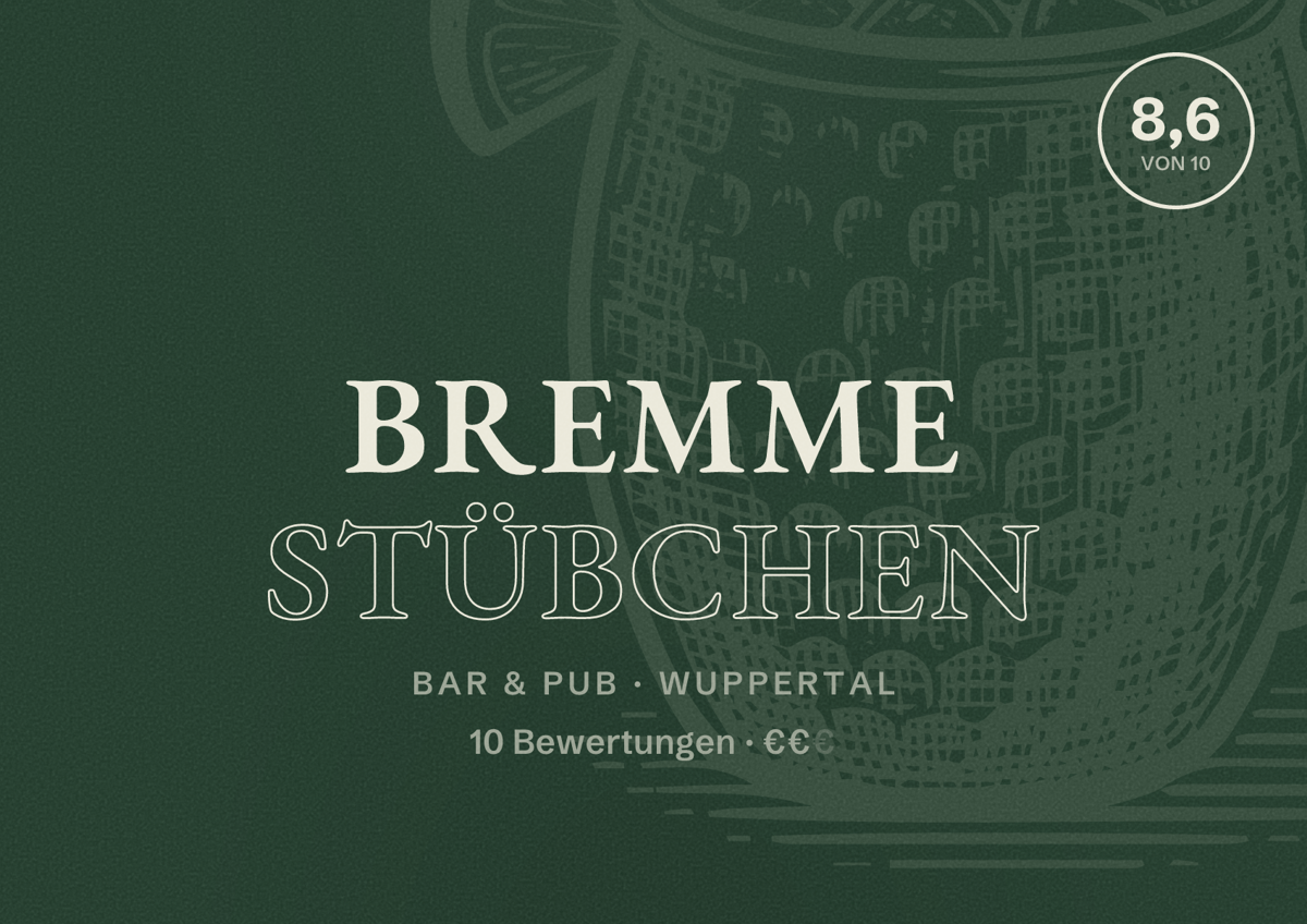 Illustriertes Poster von Bremme Stübchen, Bar & Pub in Wuppertal: Bewertung 8,6 von 10 aus 10 Bewertungen, Preisniveau €€