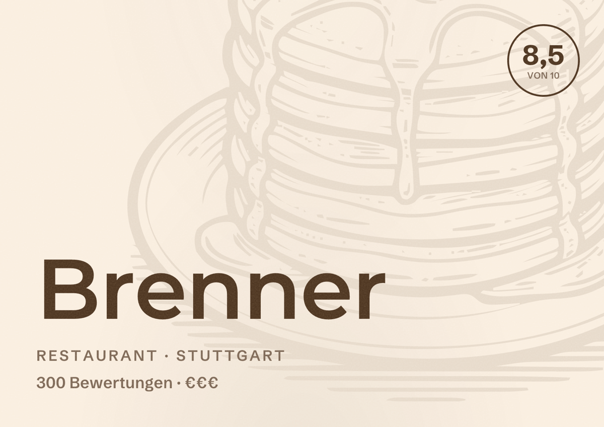Illustriertes Poster von Brenner, Restaurant in Stuttgart: Bewertung 8,5 von 10 aus 300 Bewertungen, Preisniveau €€€
