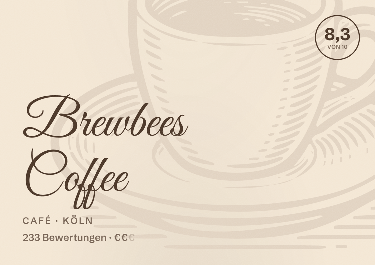 Illustriertes Poster von Brewbees Coffee, Café in Köln: Bewertung 8,3 von 10 aus 233 Bewertungen, Preisniveau €€