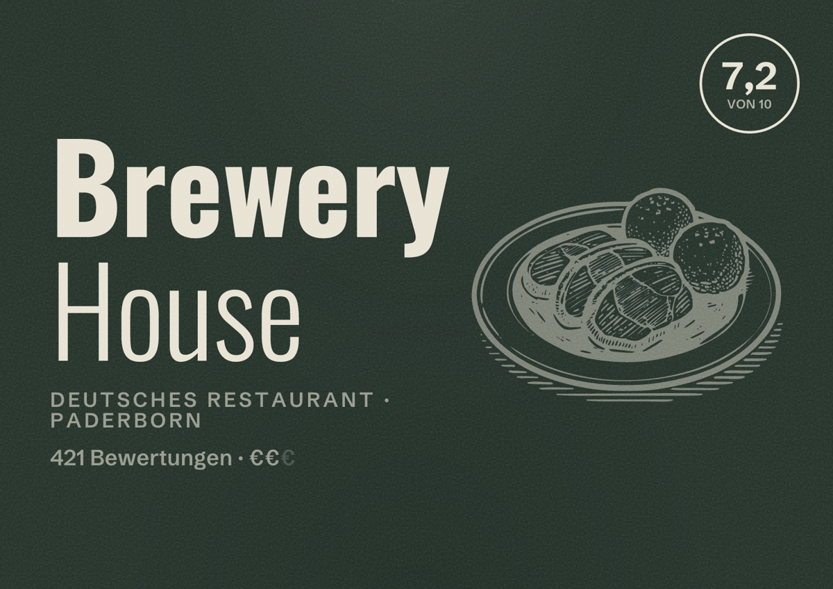 Illustriertes Poster von Brewery House, Deutsches Restaurant in Paderborn: Bewertung 7,2 von 10 aus 421 Bewertungen, Preisniveau €€