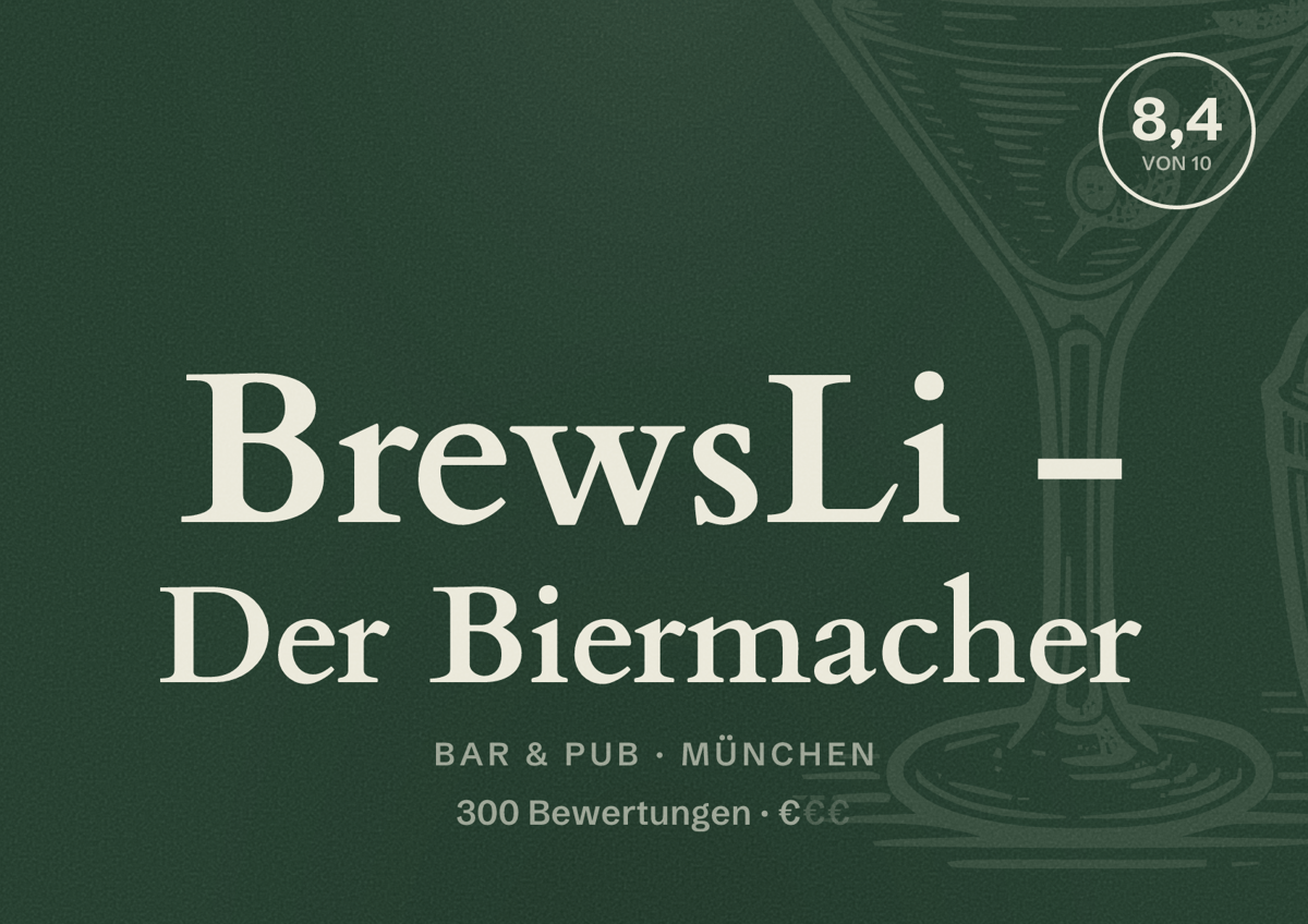 Illustriertes Poster von BrewsLi - Der Biermacher, Bar & Pub in München: Bewertung 8,4 von 10 aus 300 Bewertungen, Preisniveau €