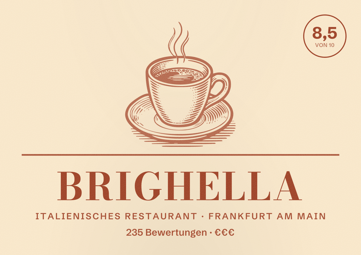 Illustriertes Poster von Brighella, Italienisches Restaurant in Frankfurt am Main: Bewertung 8,5 von 10 aus 235 Bewertungen, Preisniveau €€€