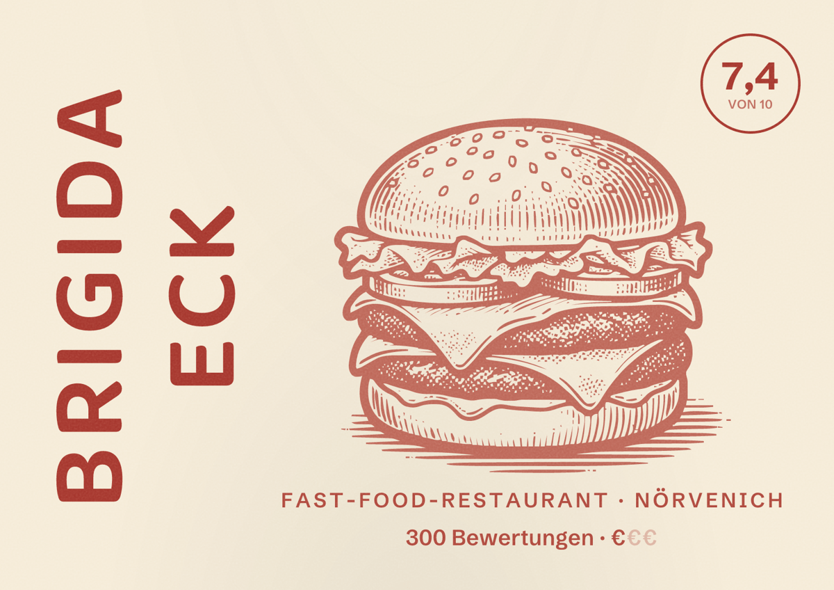 Illustriertes Poster von Brigida Eck, Fast-Food-Restaurant in Nörvenich: Bewertung 7,4 von 10 aus 300 Bewertungen, Preisniveau €