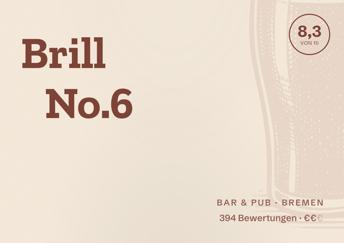 Illustriertes Poster von Brill No.6, Bar & Pub in Bremen: Bewertung 8,3 von 10 aus 394 Bewertungen, Preisniveau €€