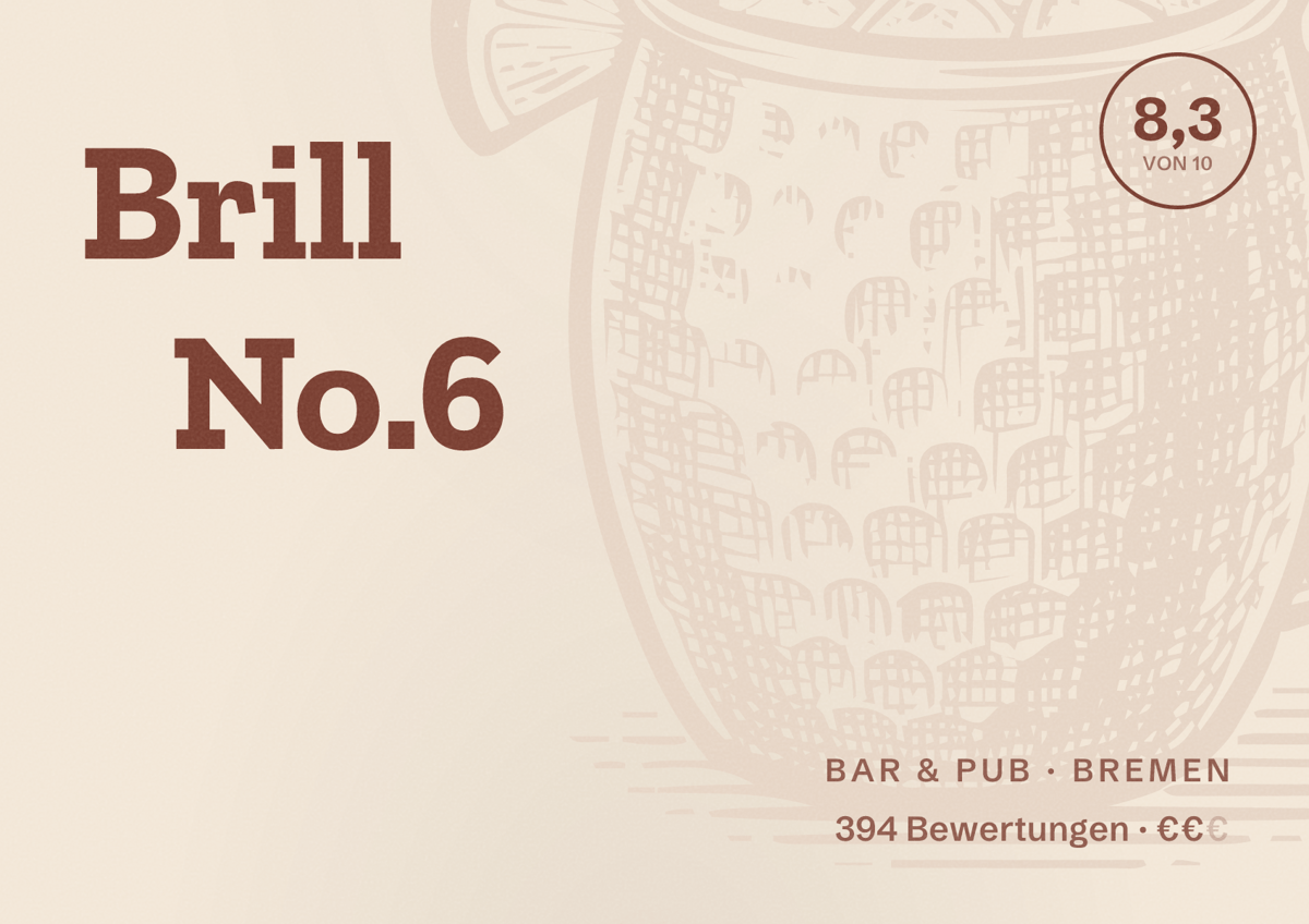 Illustriertes Poster von Brill No.6, Bar & Pub in Bremen: Bewertung 8,3 von 10 aus 394 Bewertungen, Preisniveau €€
