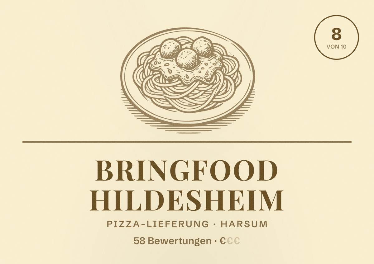 Illustriertes Poster von BringFood Hildesheim, Pizza-Lieferung in Harsum: Bewertung 8 von 10 aus 58 Bewertungen, Preisniveau €