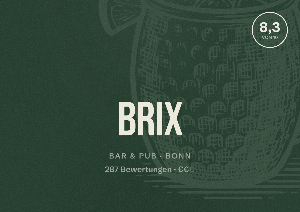Illustriertes Poster von Brix, Bar & Pub in Bonn: Bewertung 8,3 von 10 aus 287 Bewertungen, Preisniveau €€