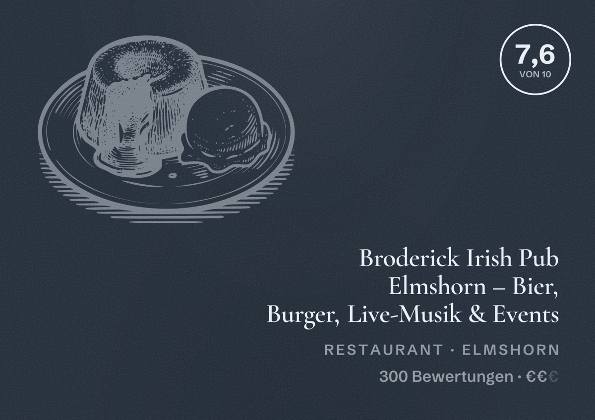 Illustriertes Poster von Broderick Irish Pub Elmshorn – Bier, Burger, Live-Musik & Events, Restaurant in Elmshorn: Bewertung 7,6 von 10 aus 300 Bewertungen, Preisniveau €€