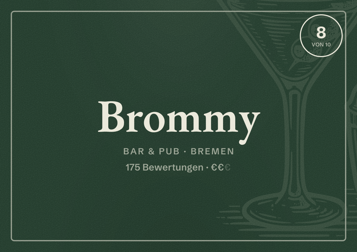Illustriertes Poster von Brommy, Bar & Pub in Bremen: Bewertung 8 von 10 aus 175 Bewertungen, Preisniveau €€