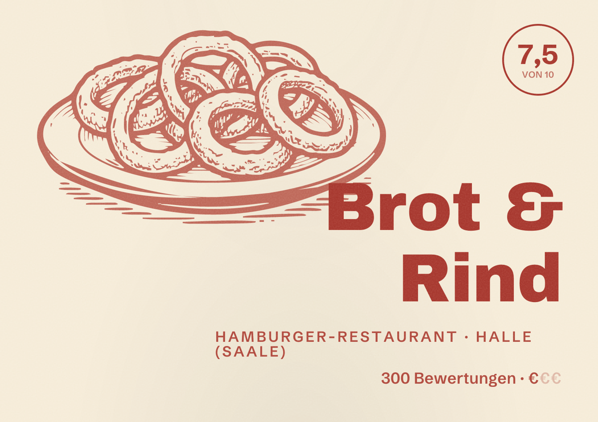 Illustriertes Poster von Brot & Rind, Hamburger-Restaurant in Halle (Saale): Bewertung 7,5 von 10 aus 300 Bewertungen, Preisniveau €