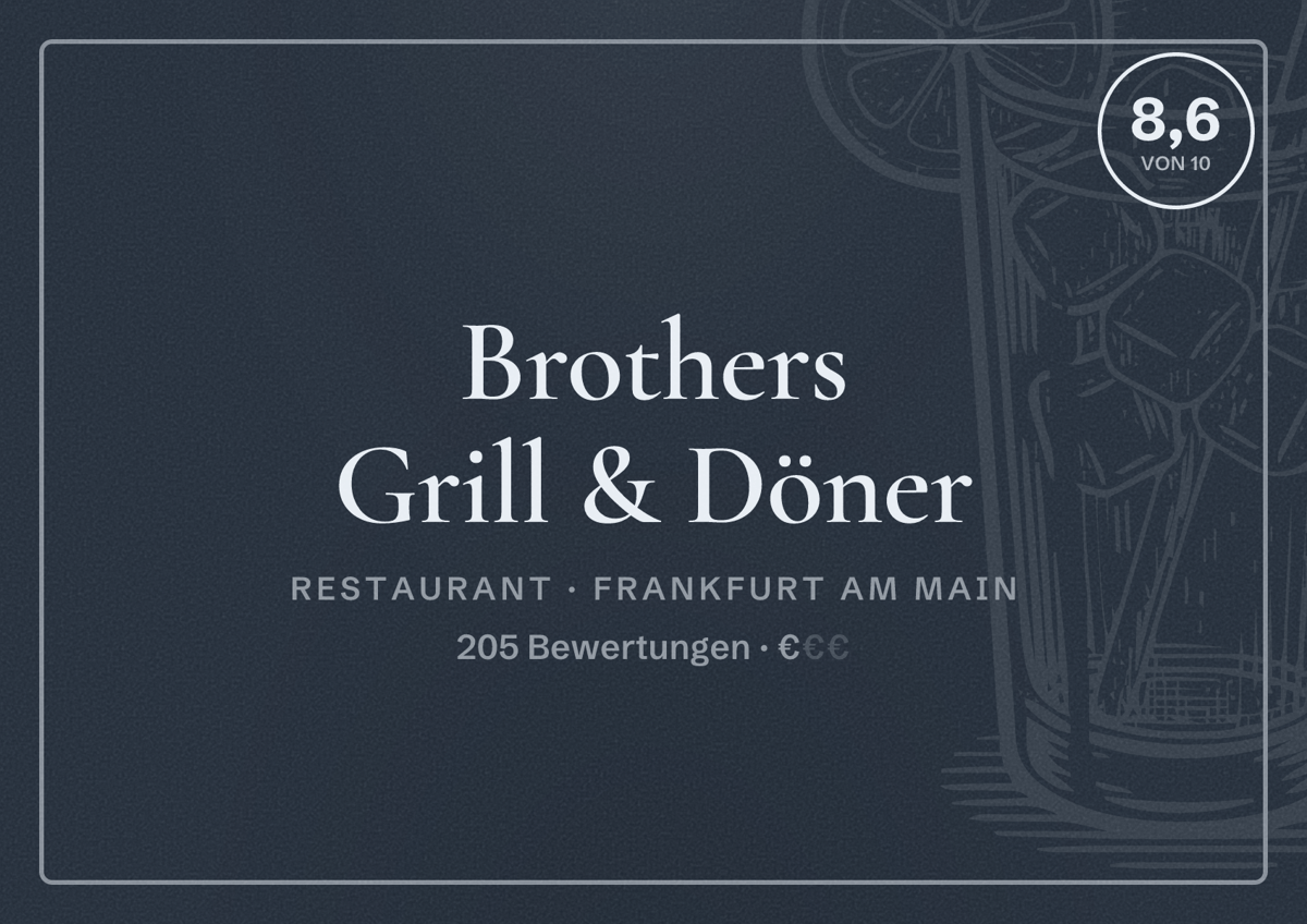 Illustriertes Poster von Brothers Grill & Döner, Restaurant in Frankfurt am Main: Bewertung 8,6 von 10 aus 205 Bewertungen, Preisniveau €