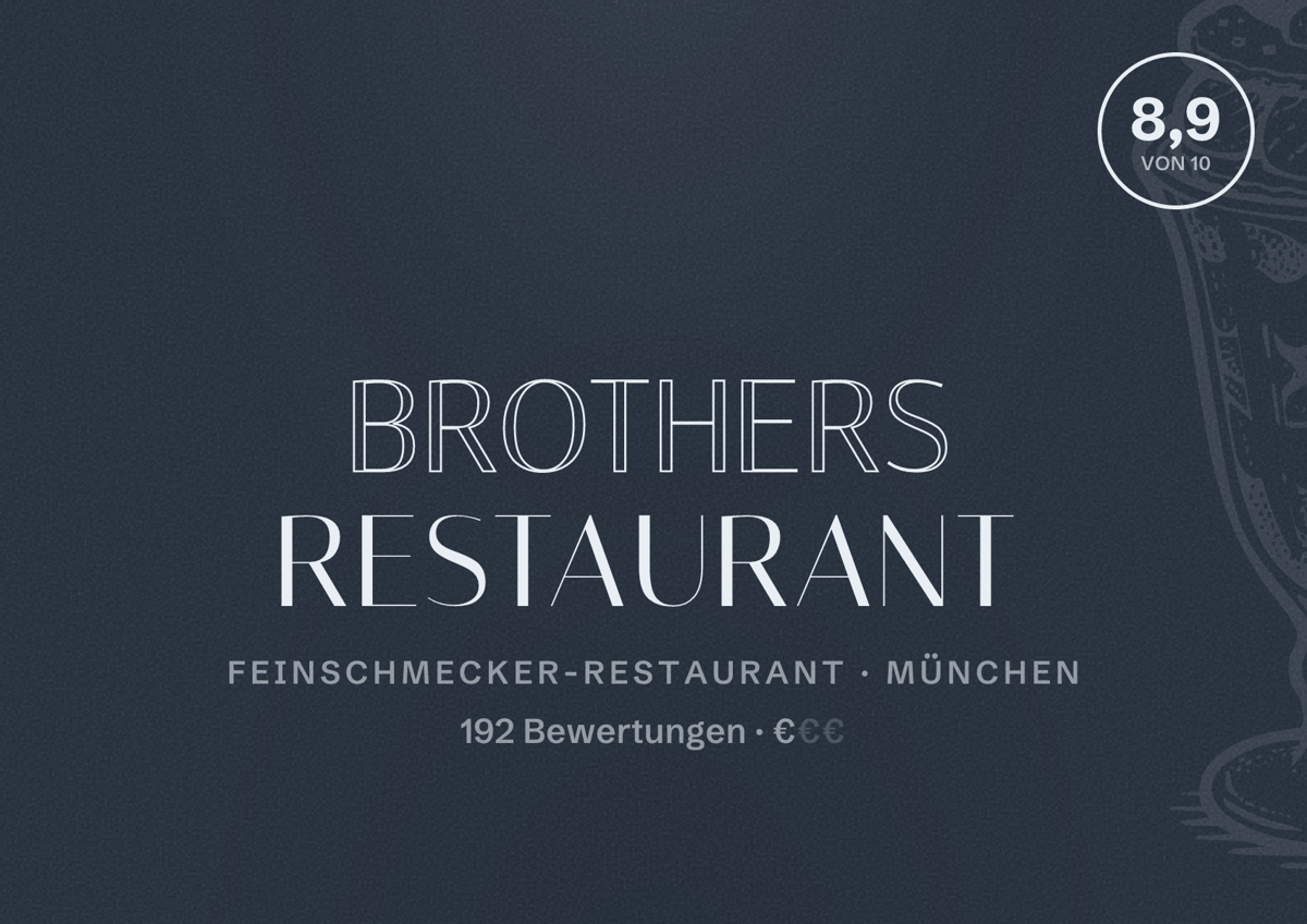 Illustriertes Poster von Brothers Restaurant, Feinschmecker-Restaurant in München: Bewertung 8,9 von 10 aus 192 Bewertungen, Preisniveau €