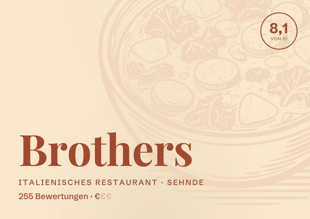 Illustriertes Poster von Brothers, Italienisches Restaurant in Sehnde: Bewertung 8,1 von 10 aus 255 Bewertungen, Preisniveau €