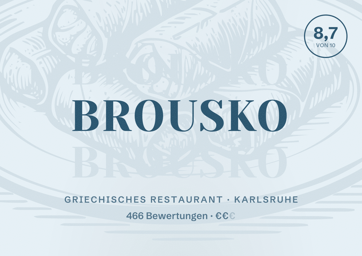 Illustriertes Poster von Brousko, Griechisches Restaurant in Karlsruhe: Bewertung 8,7 von 10 aus 466 Bewertungen, Preisniveau €€