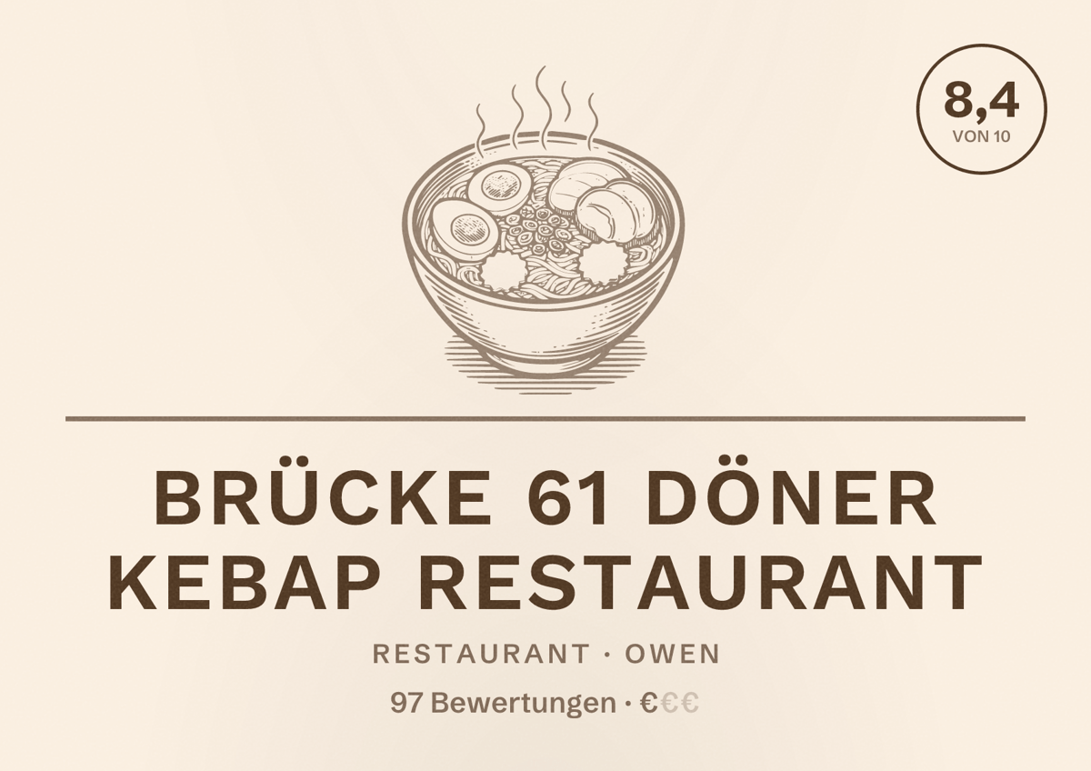 Illustriertes Poster von Brücke 61 Döner Kebap Restaurant, Restaurant in Owen: Bewertung 8,4 von 10 aus 97 Bewertungen, Preisniveau €