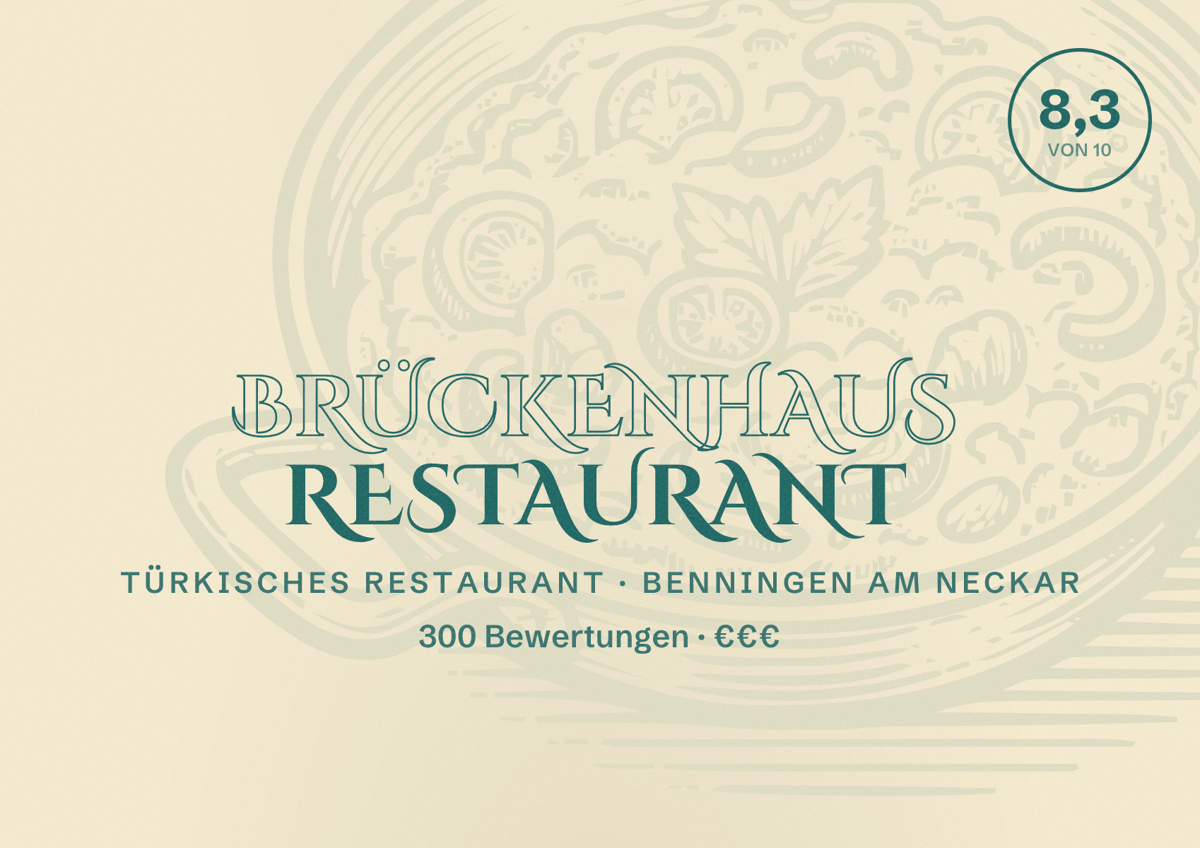Illustriertes Poster von Brückenhaus Restaurant, Türkisches Restaurant in Benningen am Neckar: Bewertung 8,3 von 10 aus 300 Bewertungen, Preisniveau €€€
