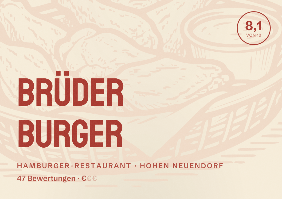 Illustriertes Poster von Brüder Burger, Hamburger-Restaurant in Hohen Neuendorf: Bewertung 8,1 von 10 aus 47 Bewertungen, Preisniveau €