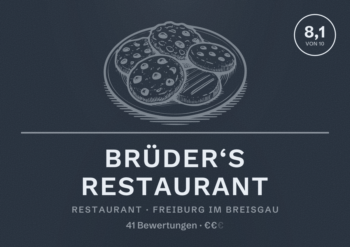 Illustriertes Poster von Brüder‘s Restaurant, Restaurant in Freiburg im Breisgau: Bewertung 8,1 von 10 aus 41 Bewertungen, Preisniveau €€
