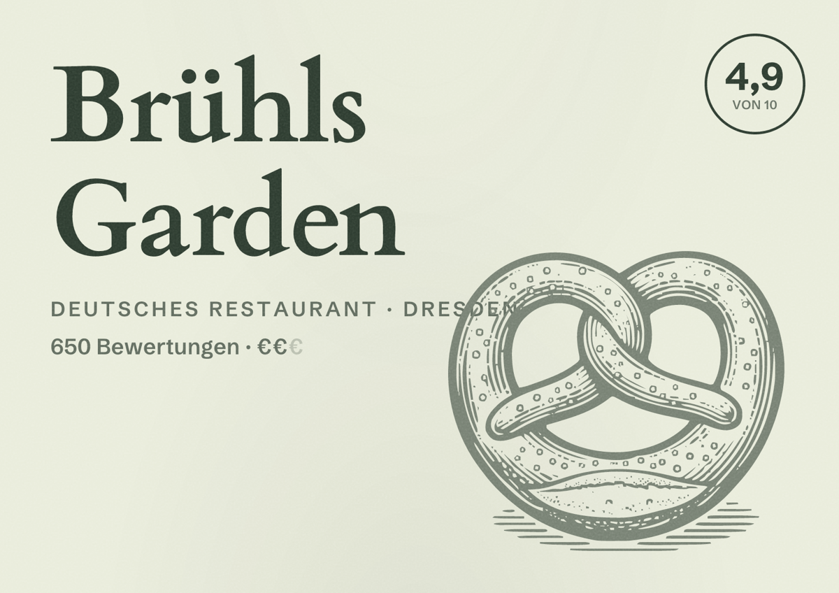 Illustriertes Poster von Brühls Garden, Deutsches Restaurant in Dresden: Bewertung 4,9 von 10 aus 650 Bewertungen, Preisniveau €€