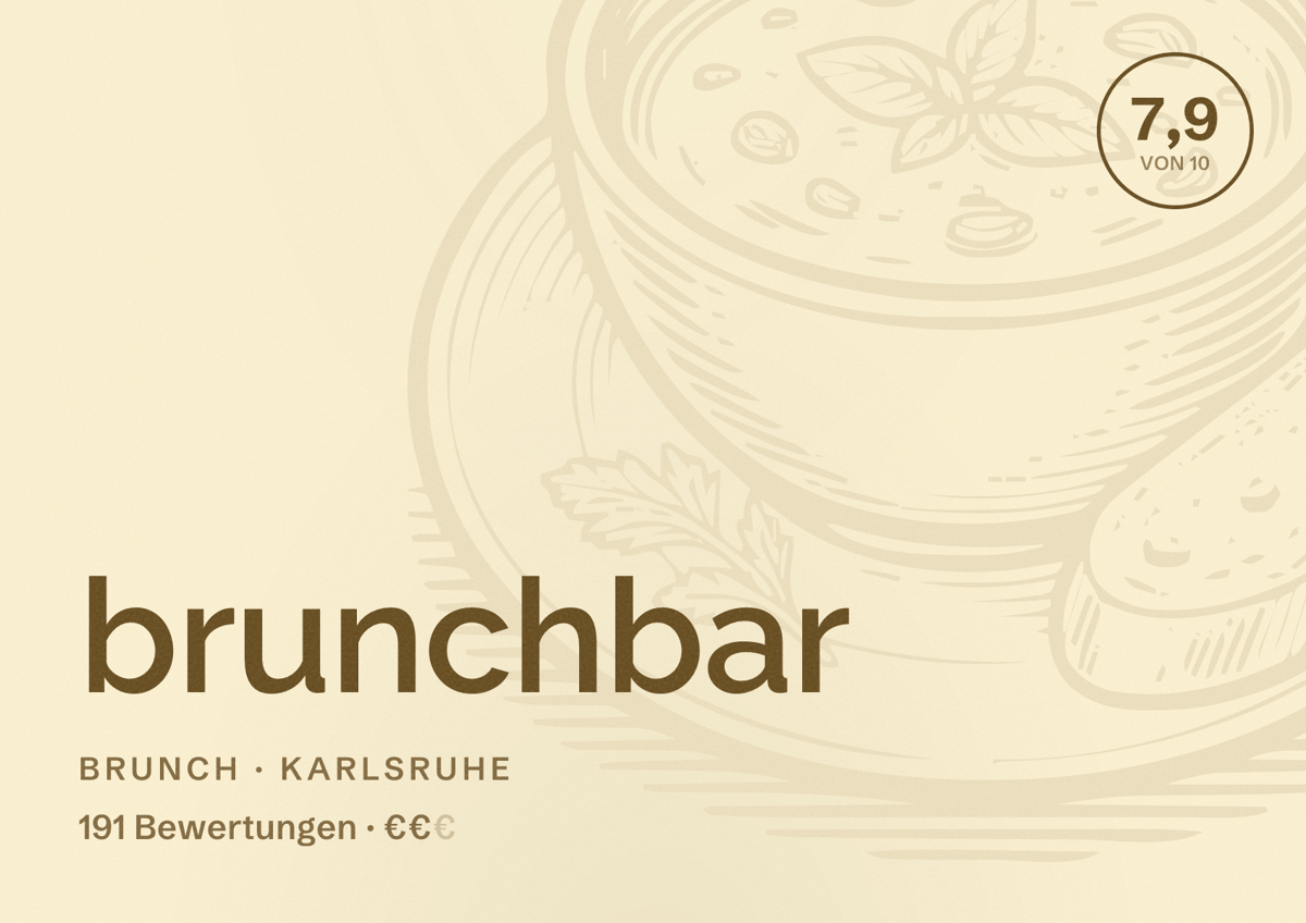 Illustriertes Poster von brunchbar, Brunch in Karlsruhe: Bewertung 7,9 von 10 aus 191 Bewertungen, Preisniveau €€
