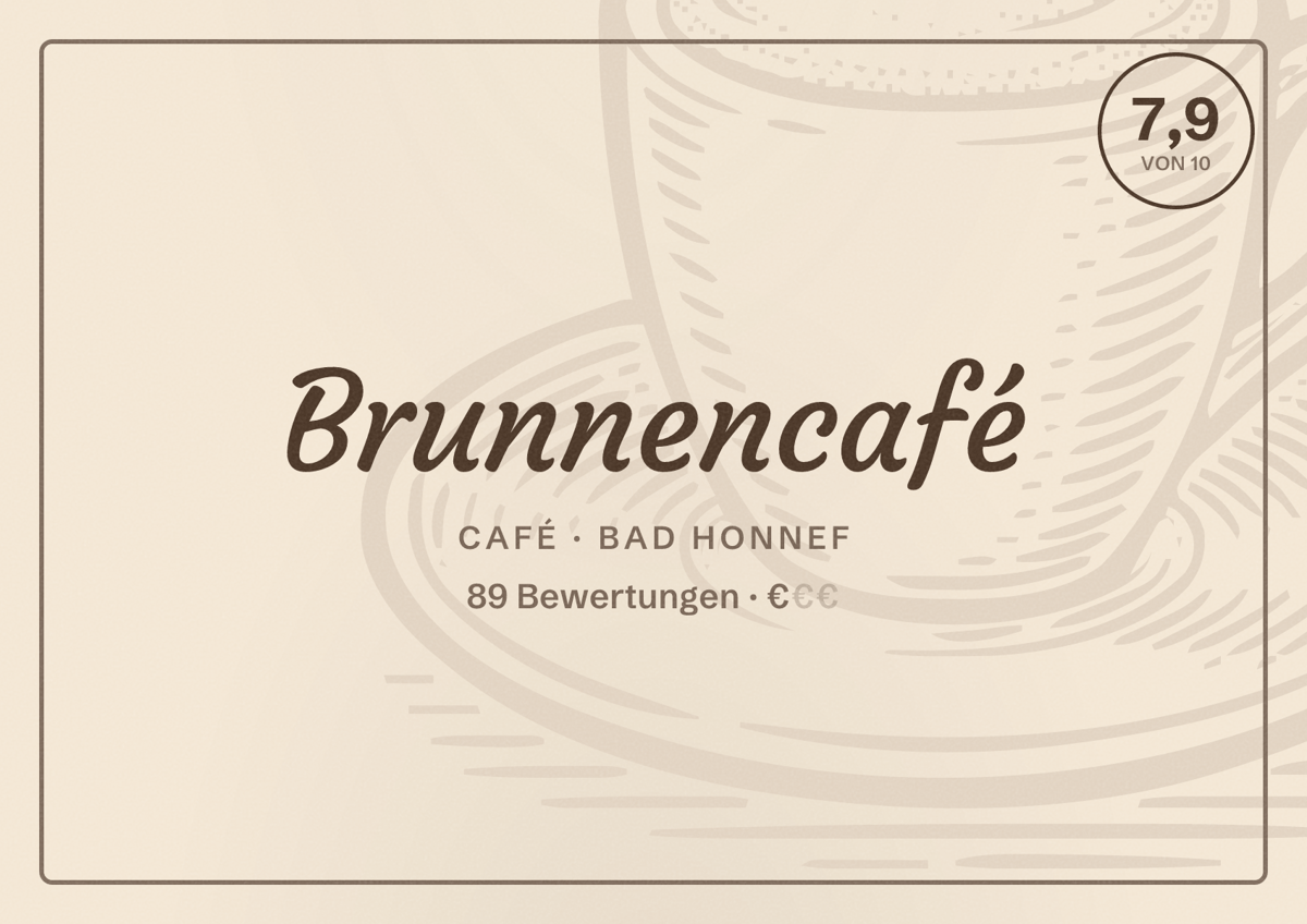 Illustriertes Poster von Brunnencafé, Café in Bad Honnef: Bewertung 7,9 von 10 aus 89 Bewertungen, Preisniveau €