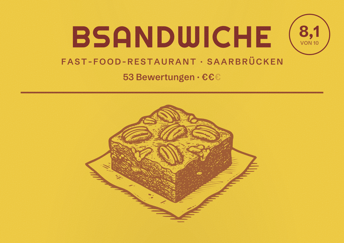 Illustriertes Poster von BSANDWICHE, Fast-Food-Restaurant in Saarbrücken: Bewertung 8,1 von 10 aus 53 Bewertungen, Preisniveau €€