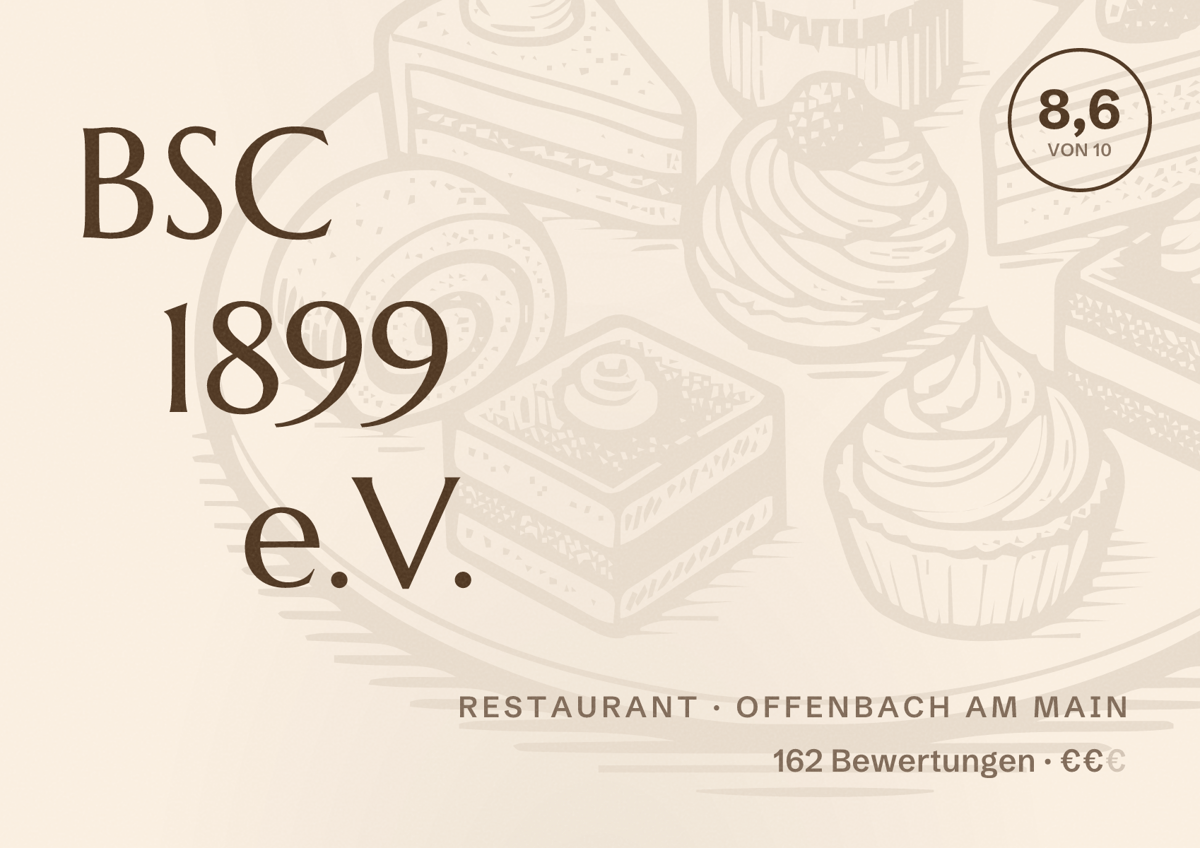 Illustriertes Poster von BSC 1899 e.V., Restaurant in Offenbach am Main: Bewertung 8,6 von 10 aus 162 Bewertungen, Preisniveau €€