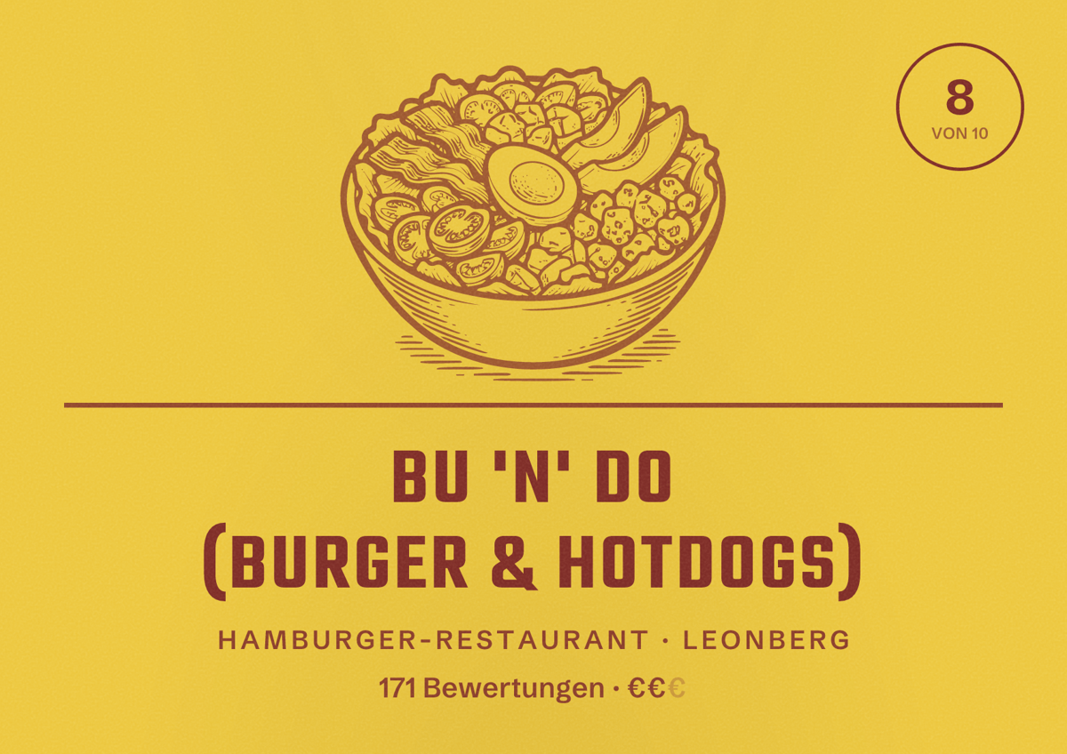 Illustriertes Poster von bu 'n' do (Burger & HotDogs), Hamburger-Restaurant in Leonberg: Bewertung 8 von 10 aus 171 Bewertungen, Preisniveau €€