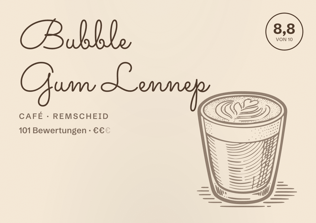 Illustriertes Poster von Bubble Gum Lennep, Café in Remscheid: Bewertung 8,8 von 10 aus 101 Bewertungen, Preisniveau €€