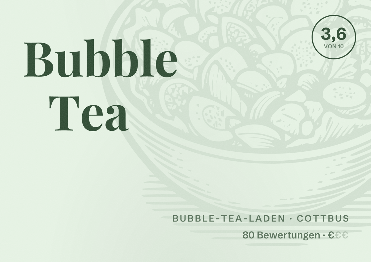 Illustriertes Poster von Bubble Tea, Bubble-Tea-Laden in Cottbus: Bewertung 3,6 von 10 aus 80 Bewertungen, Preisniveau €