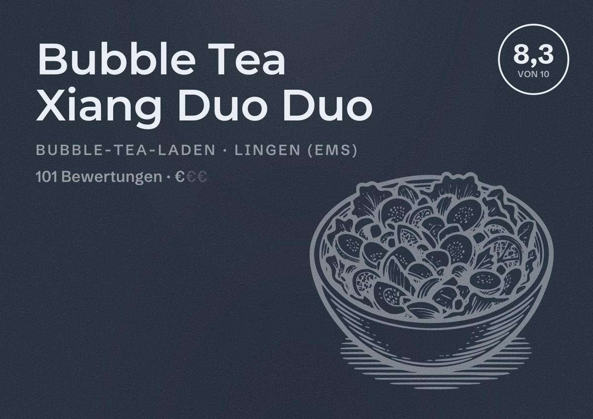 Illustriertes Poster von Bubble Tea Xiang Duo Duo, Bubble-Tea-Laden in Lingen (Ems): Bewertung 8,3 von 10 aus 101 Bewertungen, Preisniveau €