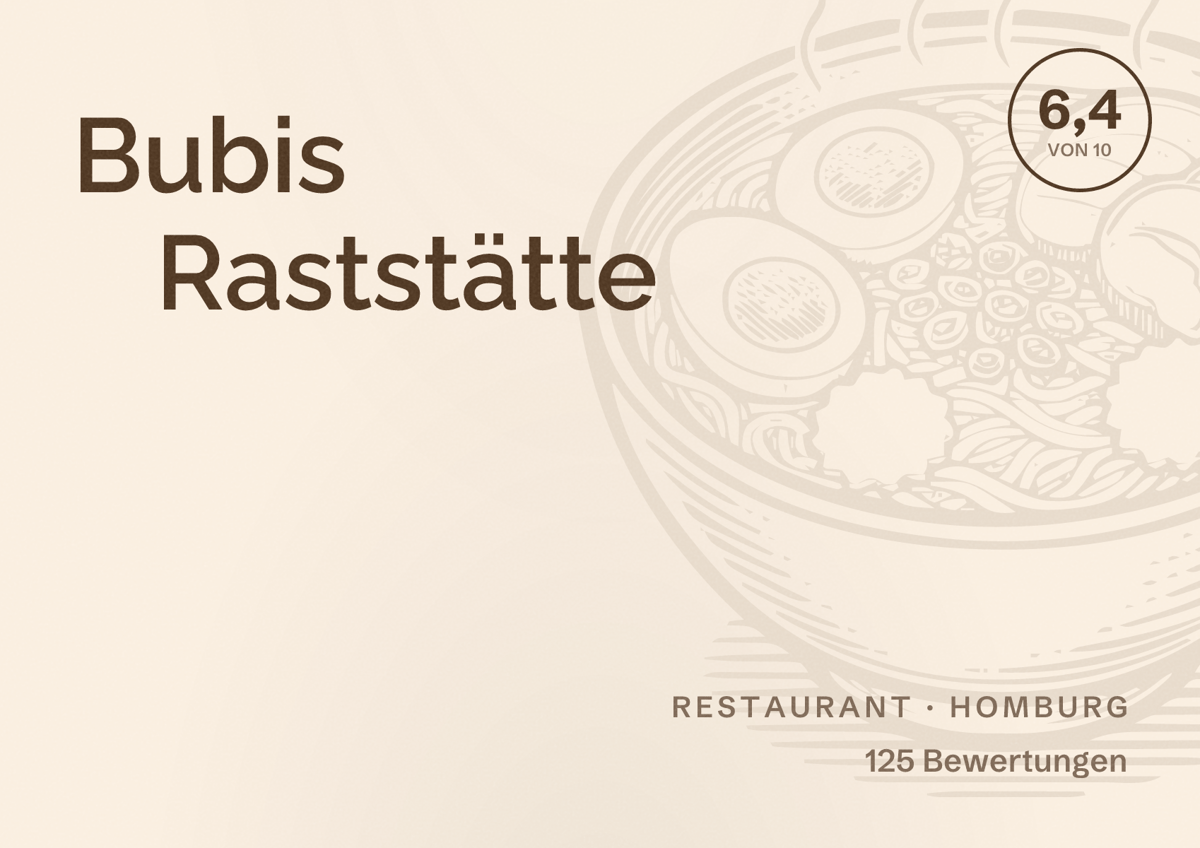 Illustriertes Poster von Bubis Raststätte, Restaurant in Homburg: Bewertung 6,4 von 10 aus 125 Bewertungen