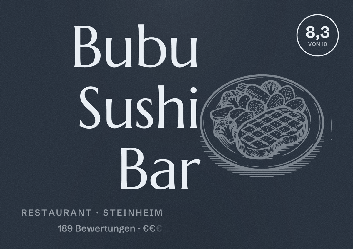 Illustriertes Poster von Bubu Sushi Bar, Restaurant in Steinheim: Bewertung 8,3 von 10 aus 189 Bewertungen, Preisniveau €€