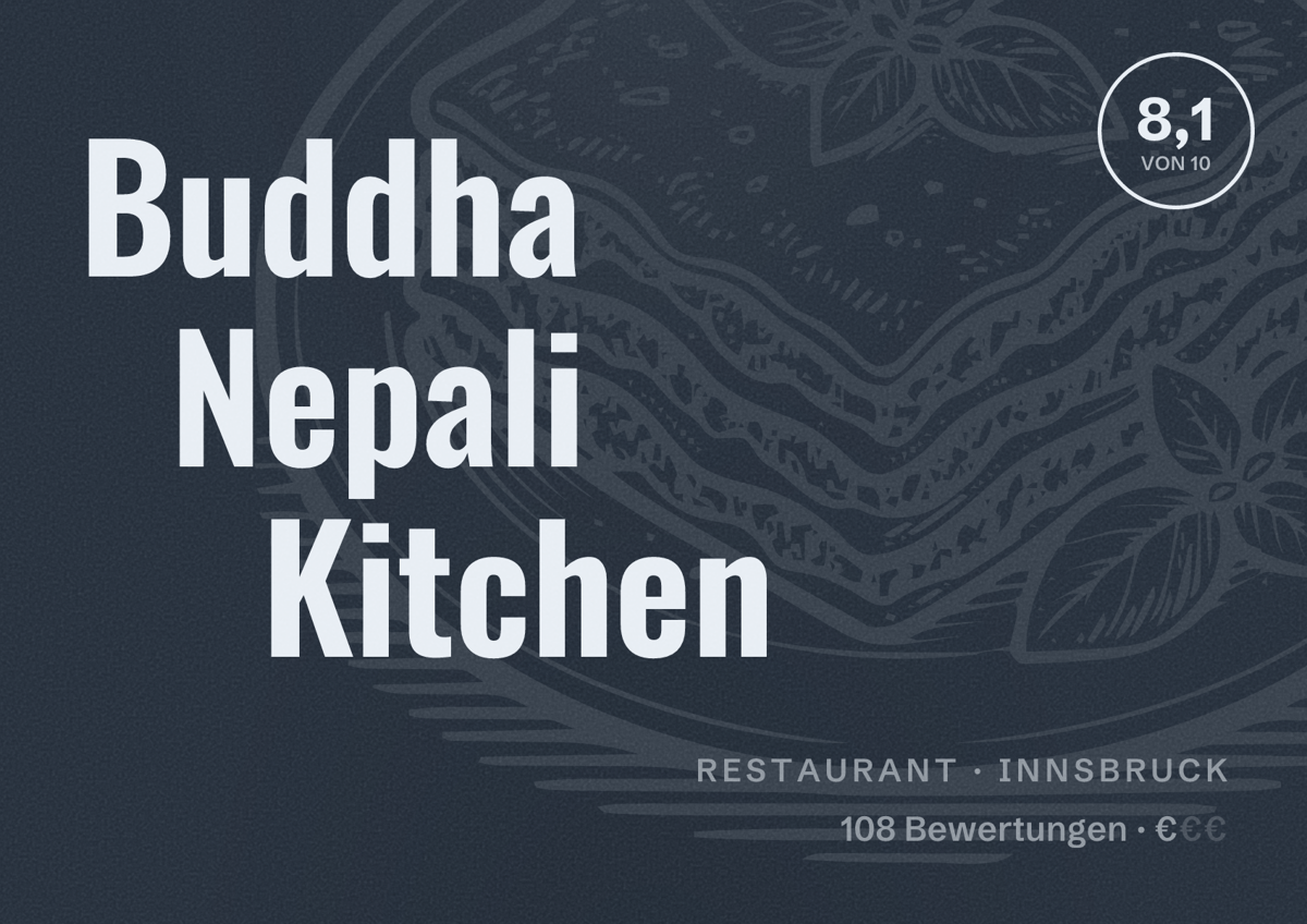 Illustriertes Poster von Buddha Nepali Kitchen, Restaurant in Innsbruck: Bewertung 8,1 von 10 aus 108 Bewertungen, Preisniveau €