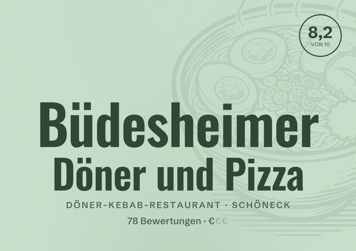 Illustriertes Poster von Büdesheimer Döner und Pizza, Döner-Kebab-Restaurant in Schöneck: Bewertung 8,2 von 10 aus 78 Bewertungen, Preisniveau €