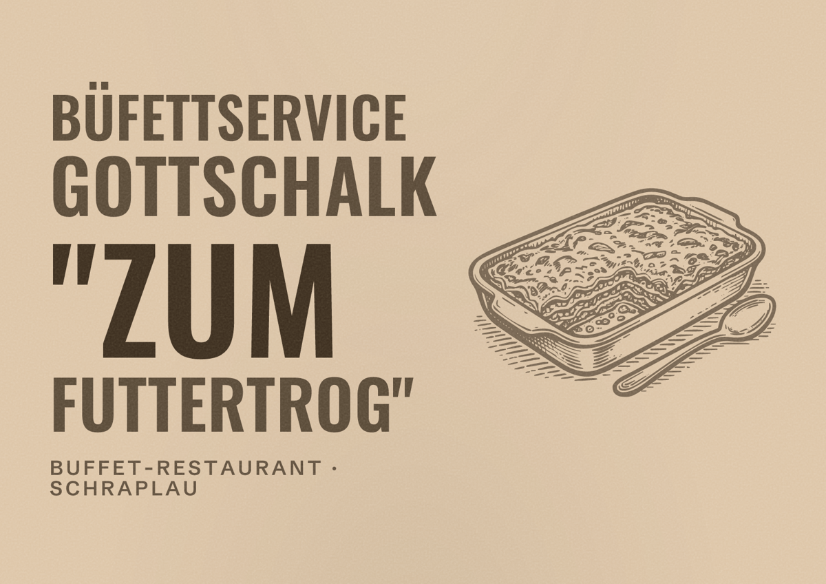 Illustriertes Poster von Büfettservice Gottschalk "Zum Futtertrog", Buffet-Restaurant in Schraplau