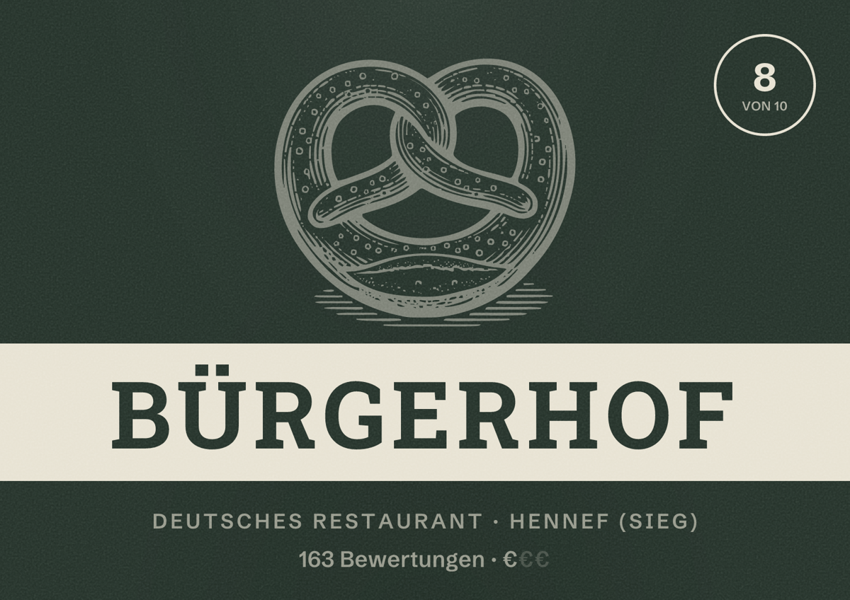 Illustriertes Poster von Bürgerhof, Deutsches Restaurant in Hennef (Sieg): Bewertung 8 von 10 aus 163 Bewertungen, Preisniveau €