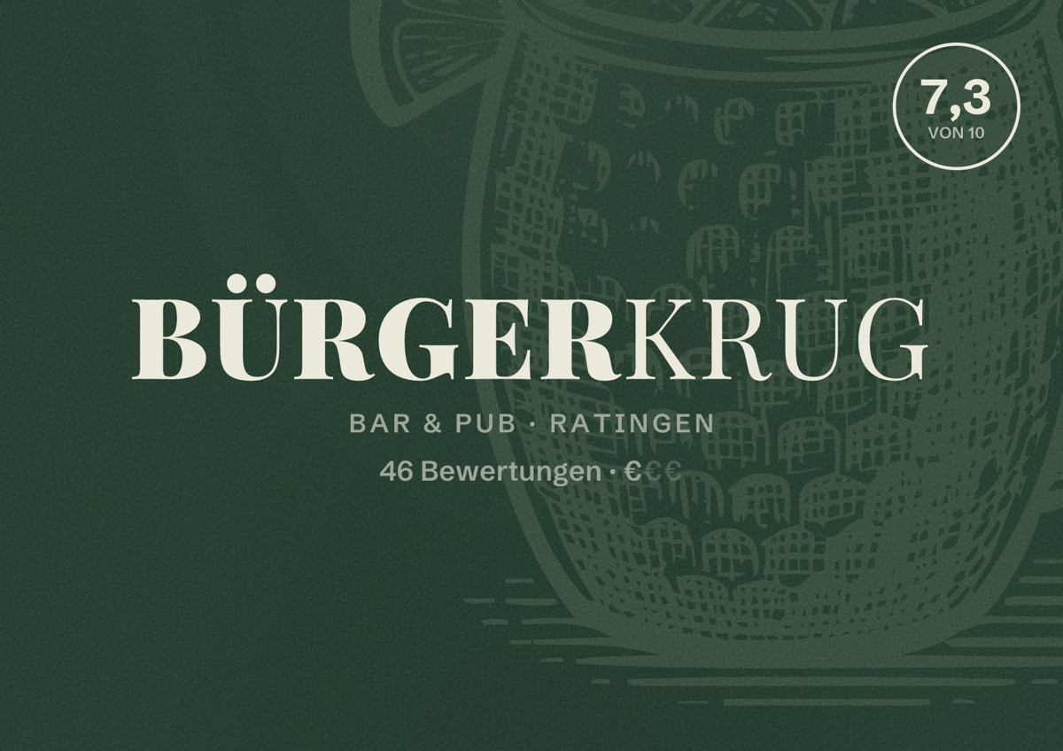 Illustriertes Poster von Bürgerkrug, Bar & Pub in Ratingen: Bewertung 7,3 von 10 aus 46 Bewertungen, Preisniveau €