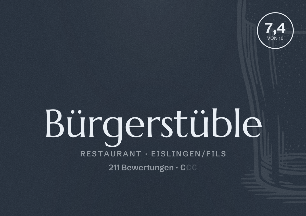 Illustriertes Poster von Bürgerstüble, Restaurant in Eislingen/Fils: Bewertung 7,4 von 10 aus 211 Bewertungen, Preisniveau €