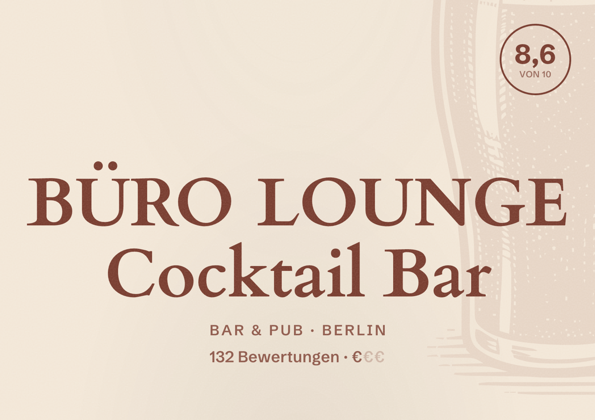 Illustriertes Poster von BÜRO LOUNGE Cocktail Bar, Bar & Pub in Berlin: Bewertung 8,6 von 10 aus 132 Bewertungen, Preisniveau €