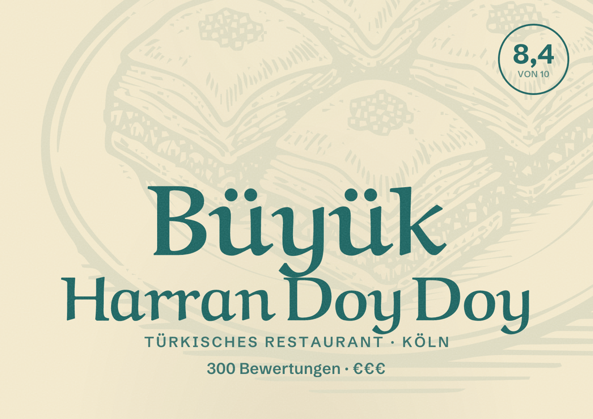 Illustriertes Poster von Büyük Harran Doy Doy, Türkisches Restaurant in Köln: Bewertung 8,4 von 10 aus 300 Bewertungen, Preisniveau €€€