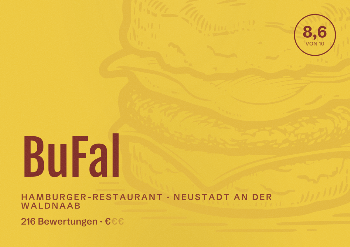 Illustriertes Poster von BuFal, Hamburger-Restaurant in Neustadt an der Waldnaab: Bewertung 8,6 von 10 aus 216 Bewertungen, Preisniveau €