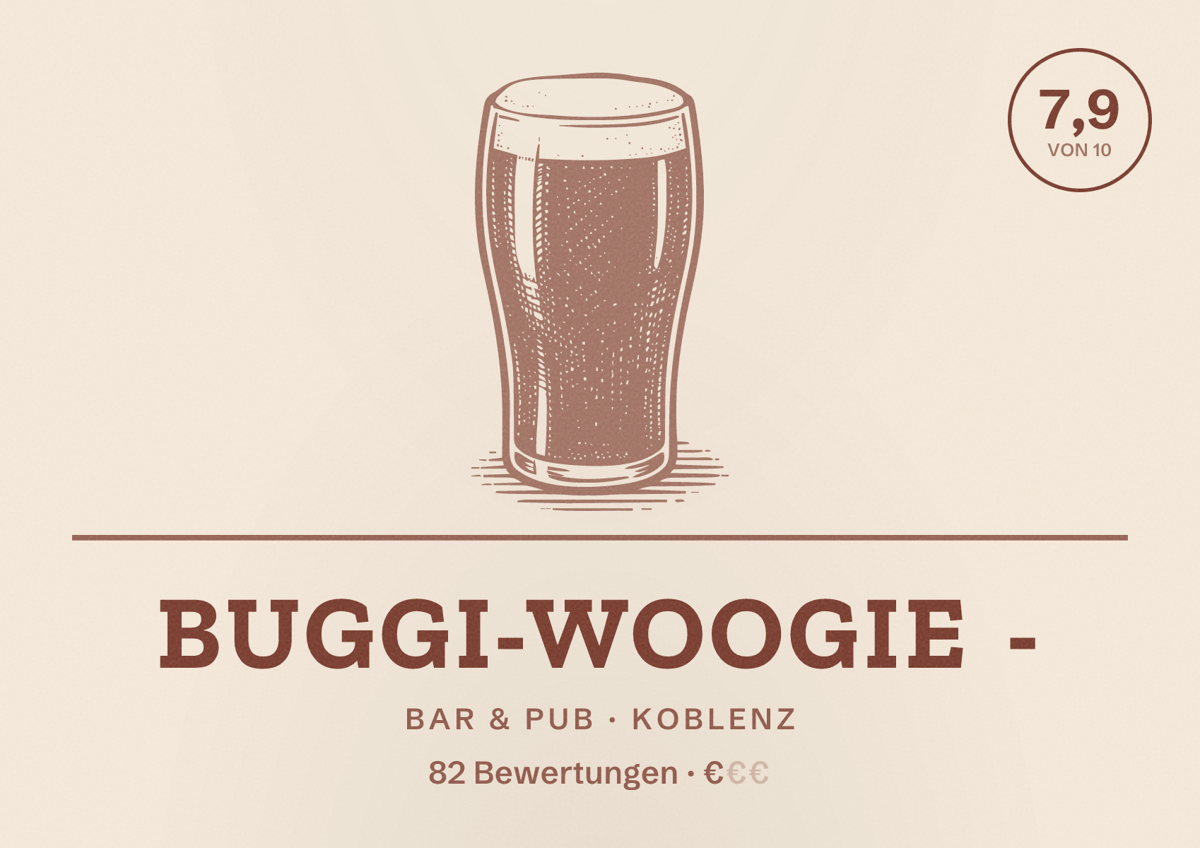 Illustriertes Poster von Buggi-Woogie -, Bar & Pub in Koblenz: Bewertung 7,9 von 10 aus 82 Bewertungen, Preisniveau €